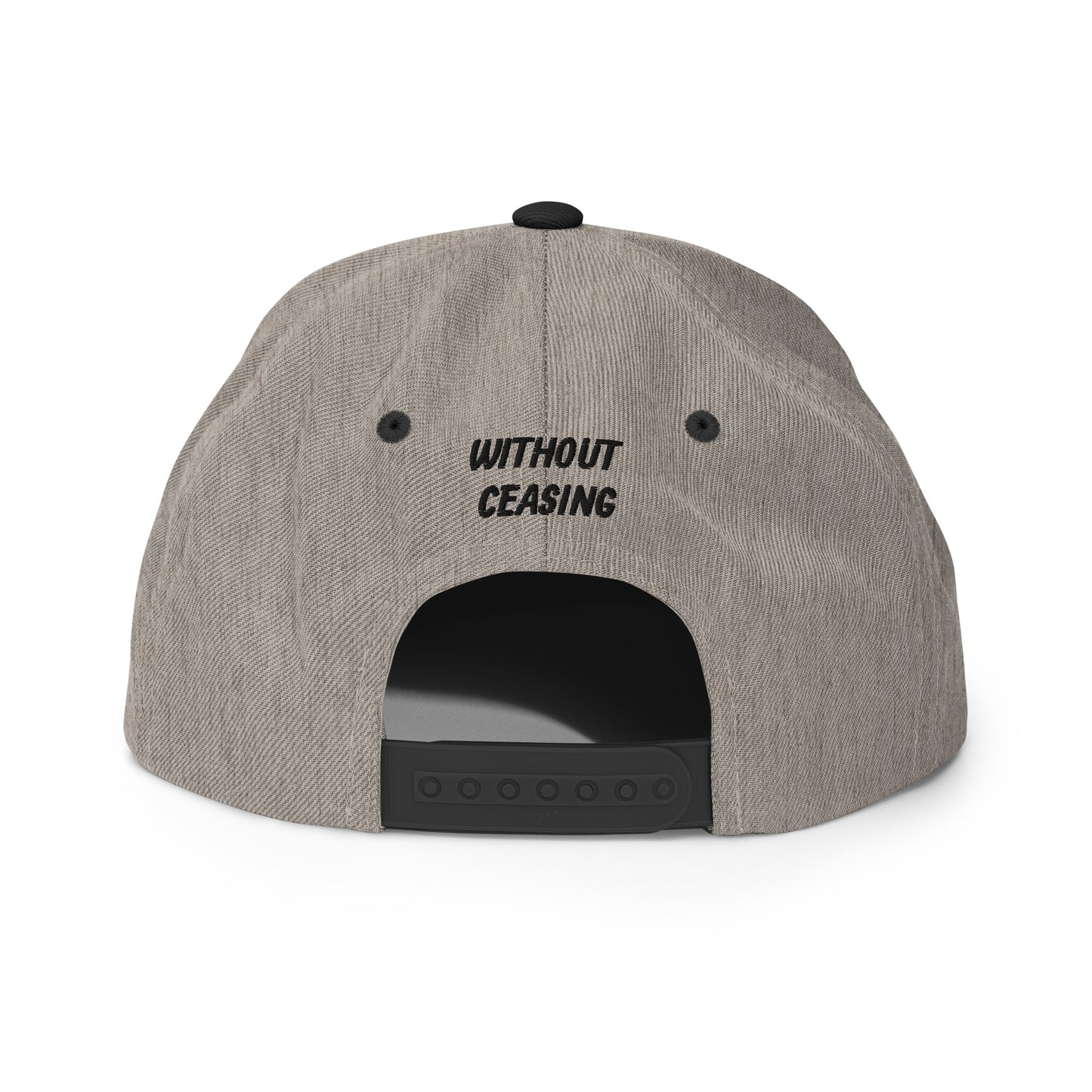 PRAY WITHOUT CEASING Snapback Hat