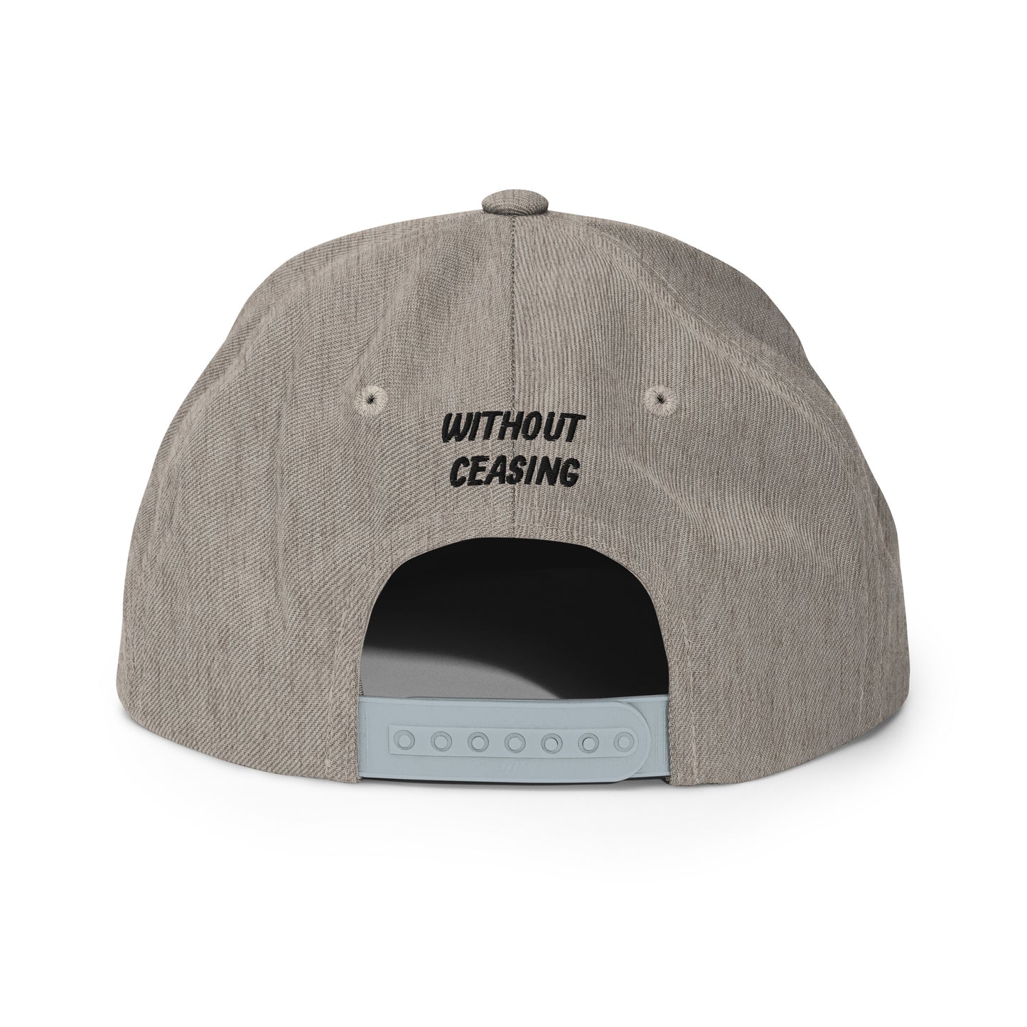 PRAY WITHOUT CEASING Snapback Hat