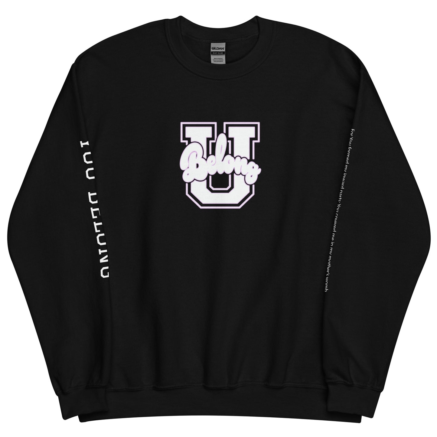 U Belong Unisex Sweatshirt