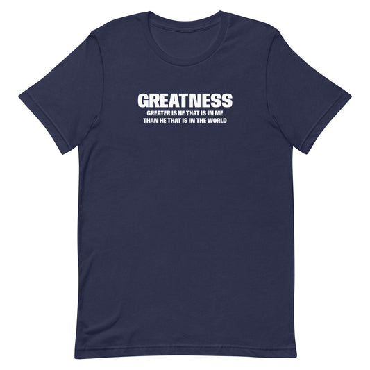 GREATNESS Unisex t-shirt