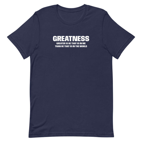 GREATNESS Unisex t-shirt