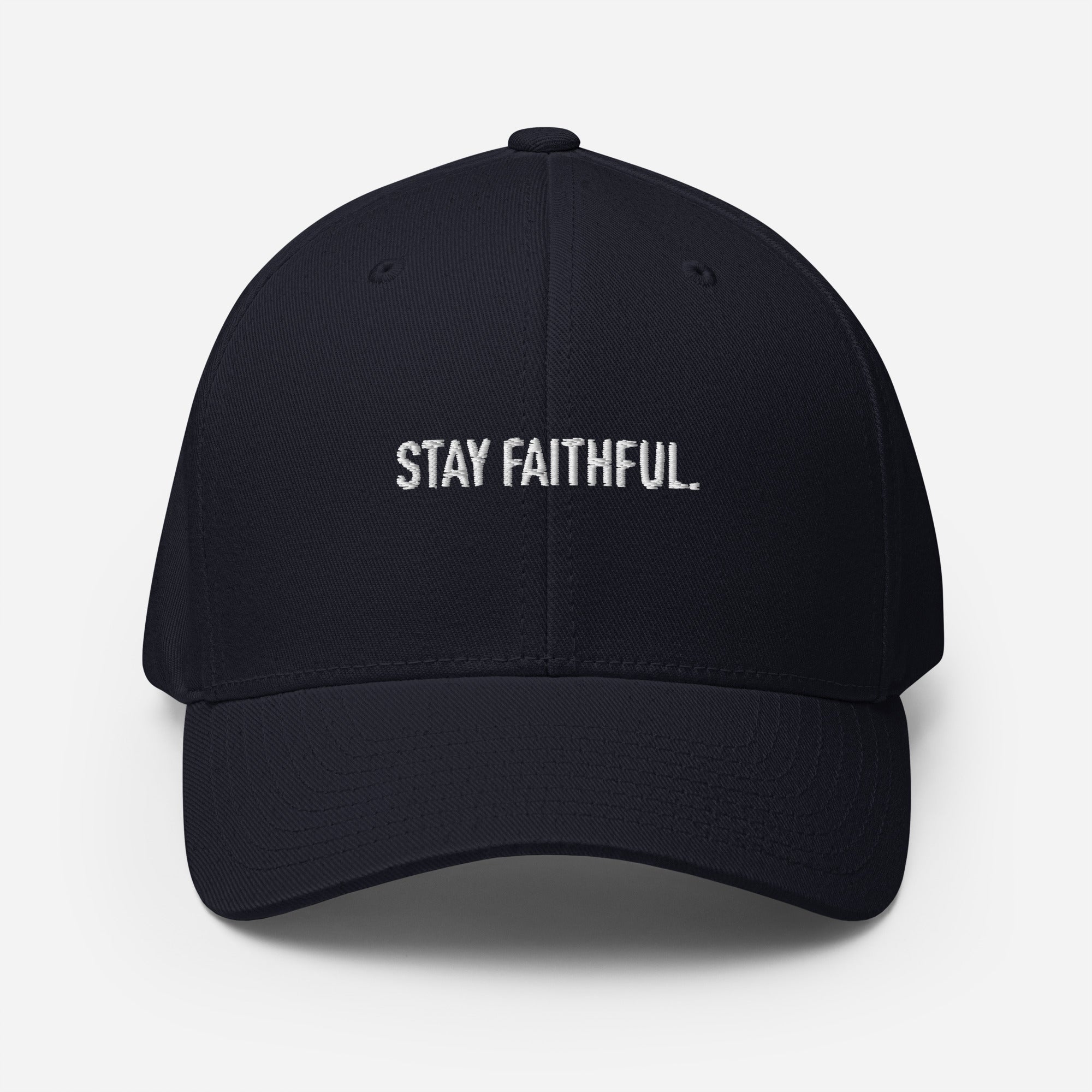 STAY FAITHFUL