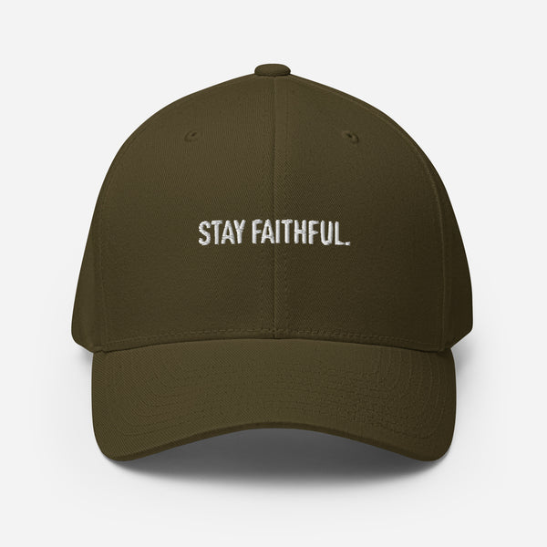STAY FAITHFUL